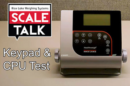 ScaleTalk: How to Test the Keypad & CPU on Healthweigh Indicators